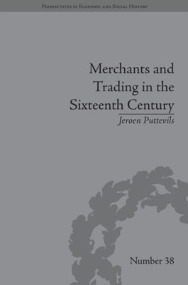 Merchants and Trading in the Sixteenth Century