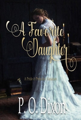Favorite Daughter: A Pride and Prejudice Variation