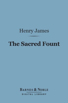 Sacred Fount (Barnes & Noble Digital Library)