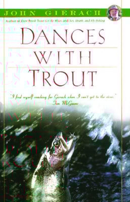 Dances With Trout