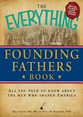 Everything Founding Fathers Book
