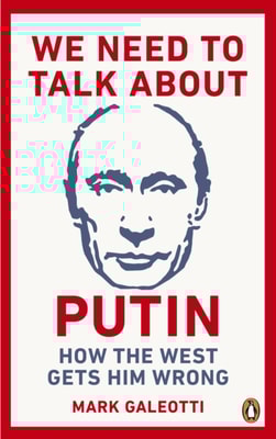 We Need to Talk About Putin