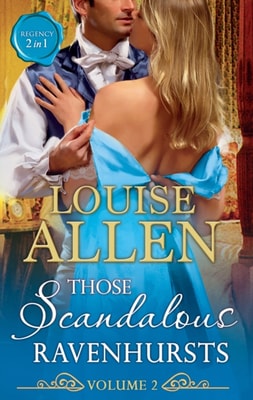 Those Scandalous Ravenhursts Volume Two
