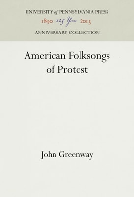 American Folksongs of Protest