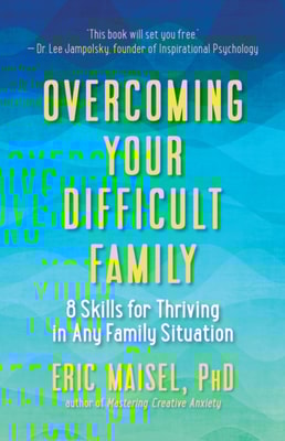 Overcoming Your Difficult Family