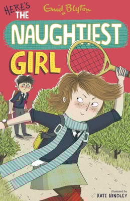 Naughtiest Girl: Here's The Naughtiest Girl