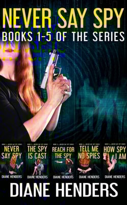 Never Say Spy Series Boxed Set:  Books 1 - 5