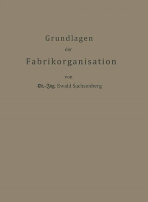 Grundlagen der Fabrikorganisation