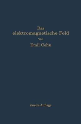 Das elektromagnetische Feld