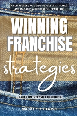 Franchise Winning Strategies: