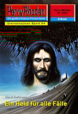Perry Rhodan 2293: Ein Held für alle Fälle