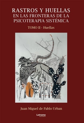 Rastros y huellas en las fronteras de la psicoterapia sistémica