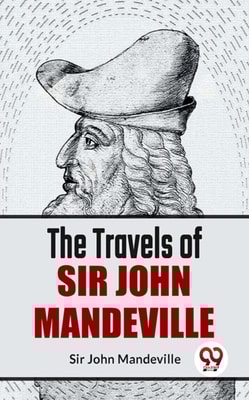 Travels Of Sir John Mandeville