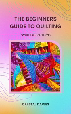 Beginners Guide to Quilting