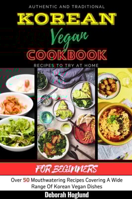 Korean Vegan Cookbook for Beginners