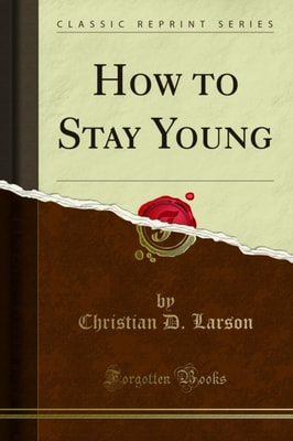 How to Stay Young