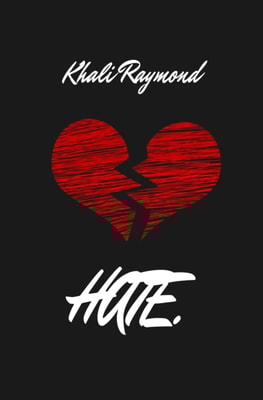 Hate.