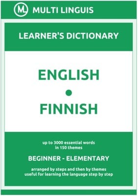 English-Finnish (the Step-Theme-Arranged Learner's Dictionary, Steps 1 - 2)