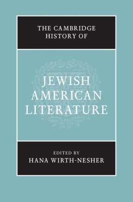 Cambridge History of Jewish American Literature