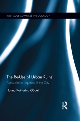 Re-Use of Urban Ruins