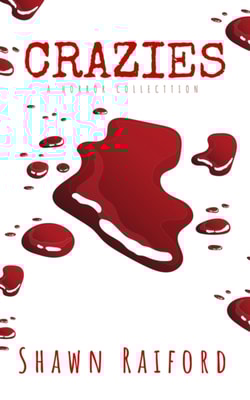 Crazies: A Horror Collection