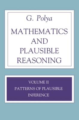 Mathematics and Plausible Reasoning, Volume 2