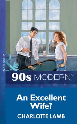Excellent Wife?