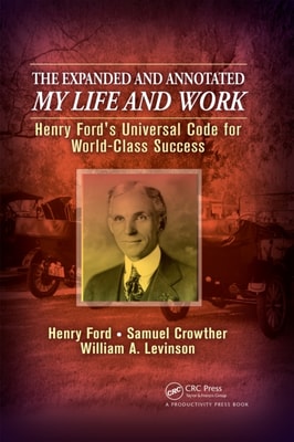 Expanded and Annotated My Life and Work