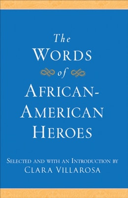 Words of African-American Heroes