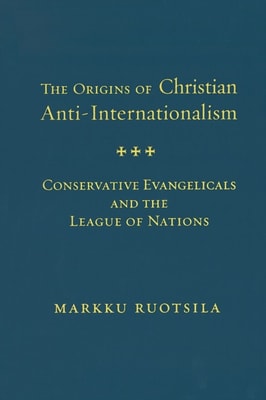 Origins of Christian Anti-Internationalism