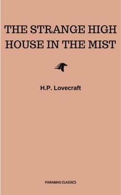 The Strange High House in the Mist