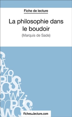 La philosophie dans le boudoir