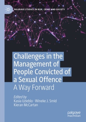 Challenges in the Management of People Convicted of a Sexual Offence