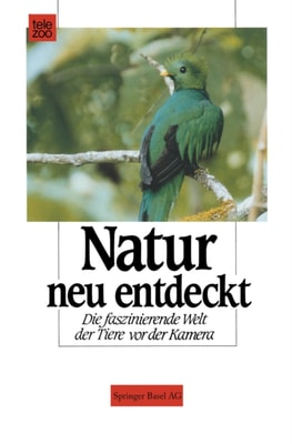 Natur neu entdeckt