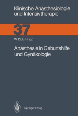 Anästhesie in Geburtshilfe und Gynäkologie