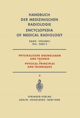 Physikalische Grundlagen und Technik Teil 2 / Physical Principles and Techniques Part 2
