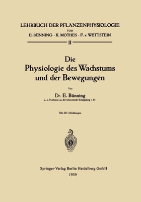 Die Physiologie des Wachstums und der Bewegungen