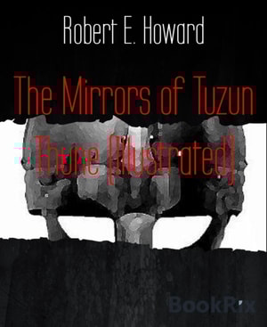 Mirrors of Tuzun Thune (Illustrated)