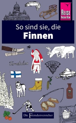 So sind sie, die Finnen