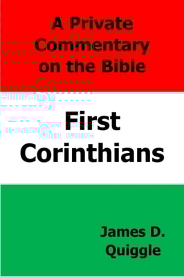 Private Commentary on the Bible: First Corinthians