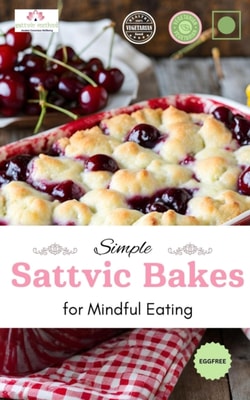 Sattvic Bakes For Mindful Living