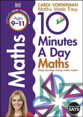 10 Minutes A Day Maths, Ages 9-11 (Key Stage 2)