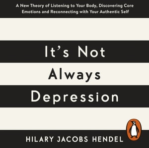 It's Not Always Depression