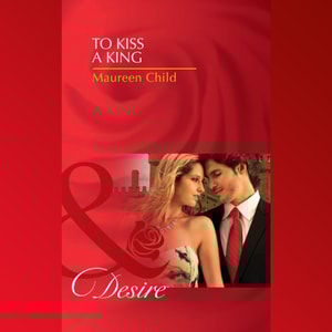 To Kiss A King