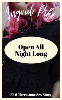 Open All Night Long