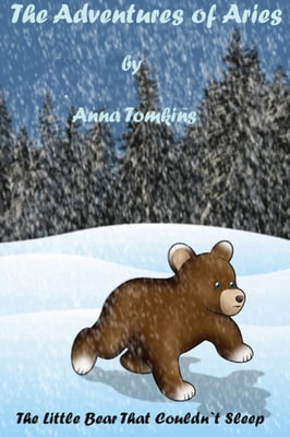 Adventures of Aries. The Little Bear That Couldn`T Sleep