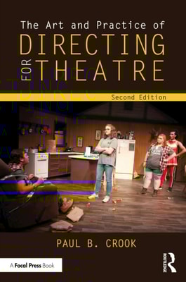 Art and Practice of Directing for Theatre
