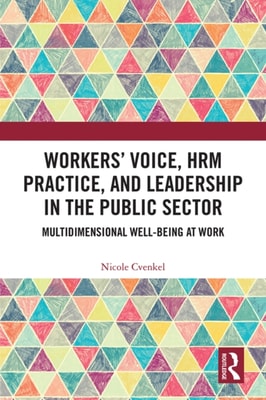 Workers' Voice, HRM Practice, and Leadership in the Public Sector