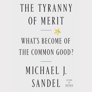 Tyranny of Merit