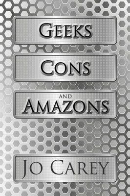 Geeks, Cons, and Amazons